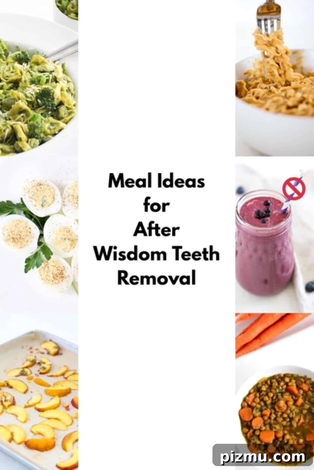 Soft Meal Ideas After Wisdom Teeth Removal — Dietitian Tips 2 Six photos of soft foods with wording in the center, 'Meal Ideas for After Wisdom Teeth Removal.'