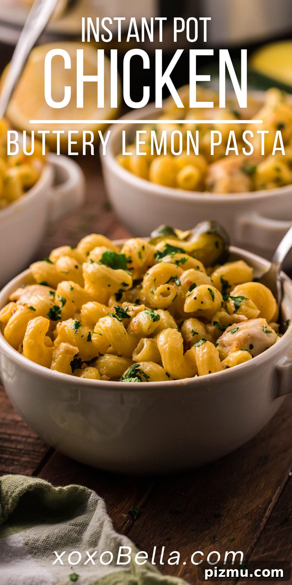 Creamy Lemon Chicken Pasta in the Instant Pot 19 Three bowls of creamy Instant Pot Lemon Chicken Pasta with chicken and herbs, labeled as Instant Pot Buttery Lemon Pasta—a perfect instant pot pasta dinner.