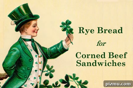 Extra-Light Rye Bread Recipe: Soft, Airy Loaf 3 Saint Patrick's Day